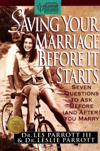 Saving Your Marriage Before It Starts: Seven Questions to Ask Before (and After) You Marry used book depot