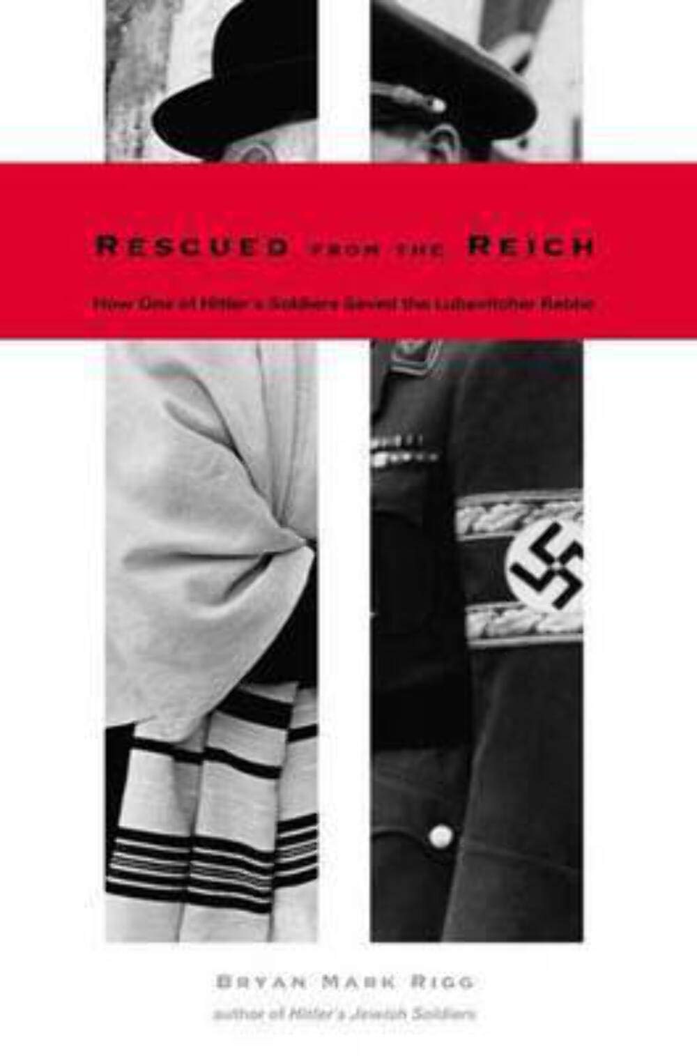 Rescued from the Reich: How One of Hitler s Soldiers Saved the Lubavitcher Rebbe used book depot