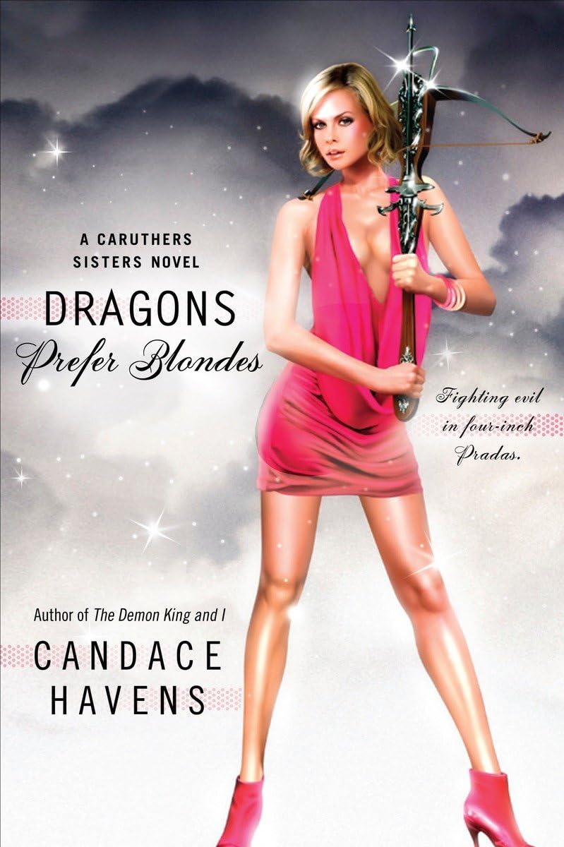 Dragons Prefer Blondes (A Caruthers Sisters Novel) used book depot