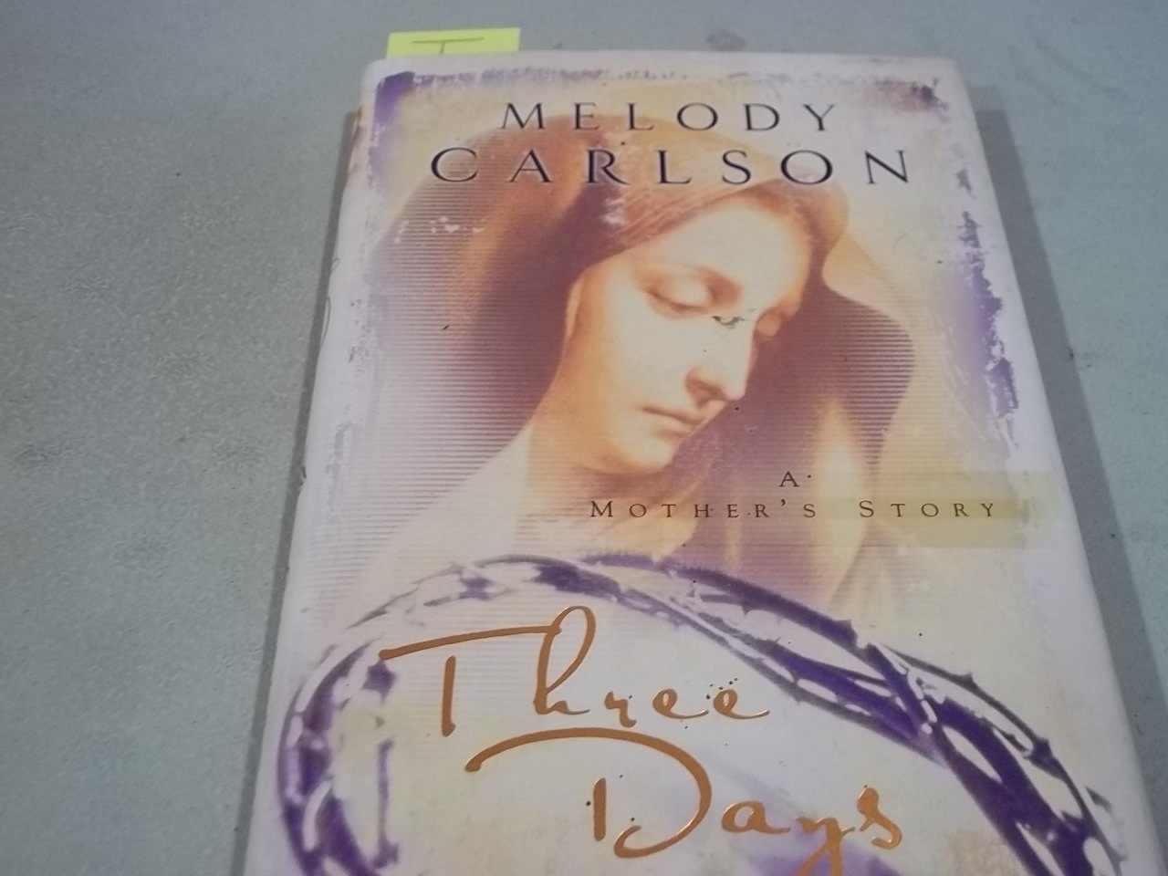 Three Days: A Mother's Story used book depot