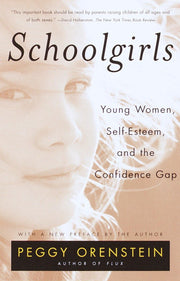 Schoolgirls: Young Women, Self Esteem, and the Confidence Gap used book depot