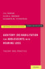 Auditory ReHabilitation for Adolescents with Hearing Loss: Theory and Practice Professional Perspectives On Deafness: Evidence and Applications [Paperback] Duncan, Jill; Rhoades, Ellen A and Fitzpatrick, Elizabeth M