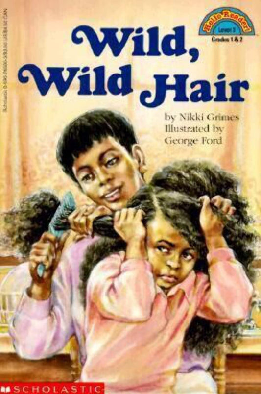 Wild, Wild Hair level 3 Hello Reader Grimes, Nikki and Ford, George