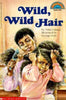 Wild, Wild Hair level 3 Hello Reader Grimes, Nikki and Ford, George