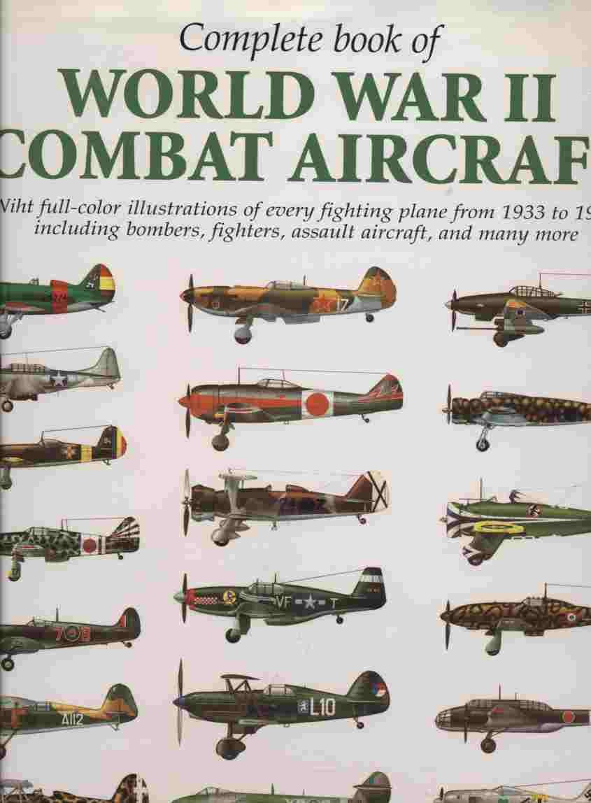 Complete Book of World War II Combat Air used book depot