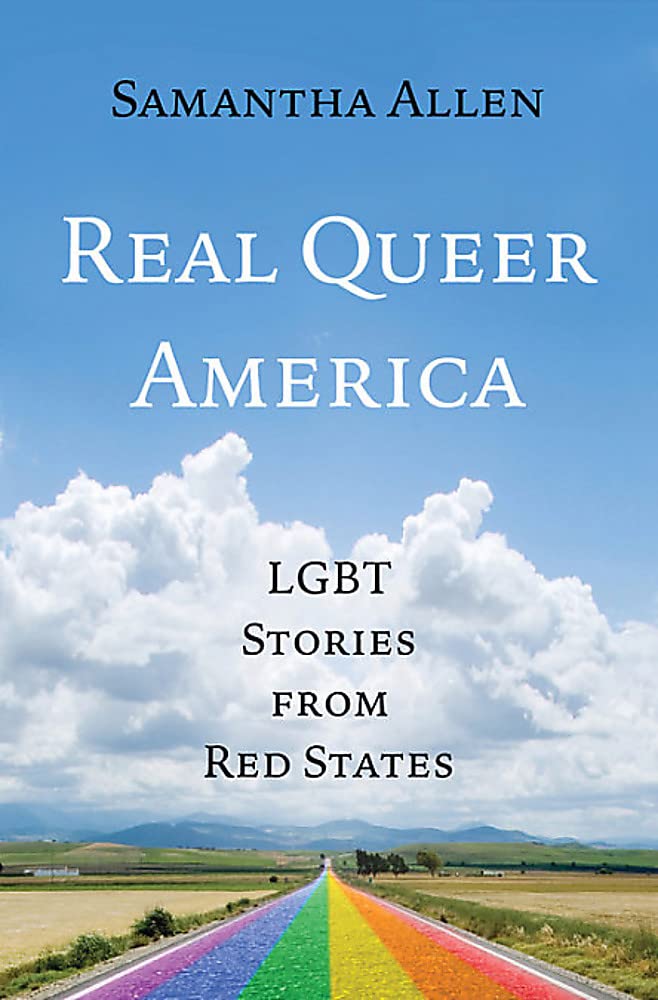 Real Queer America: LGBT Stories from Red States used book depot