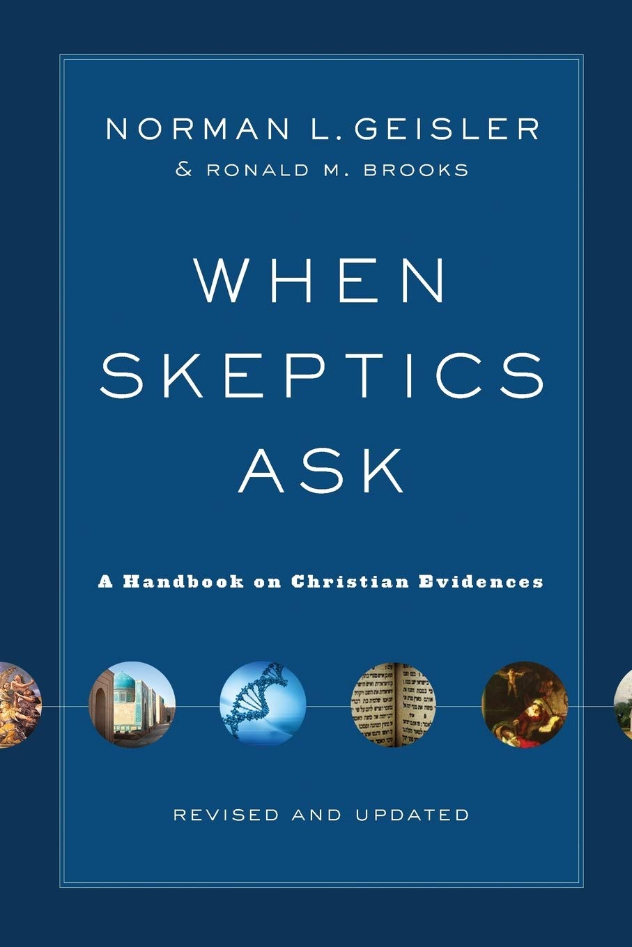When Skeptics Ask: A Handbook on Christian Evidences used book depot