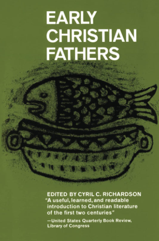 Early Christian Fathers Library of Christian Classics [Paperback] Richardson, Cyril