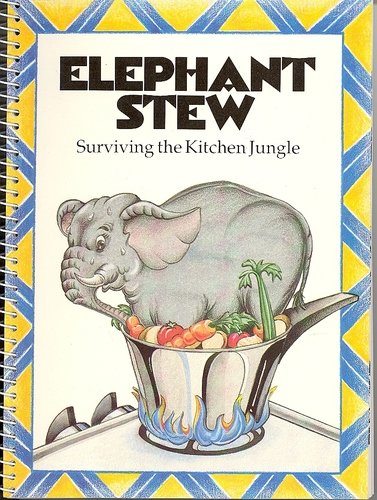 Elephant Stew: Surviving the Kitchen Jungle used book depot