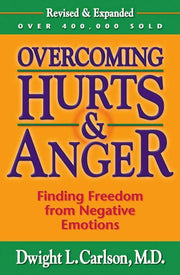 Overcoming Hurts & Anger: Finding Freedom from Negative Emotions used book depot