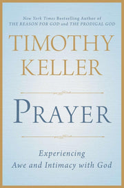 Prayer: Experiencing Awe and Intimacy with God used book depot
