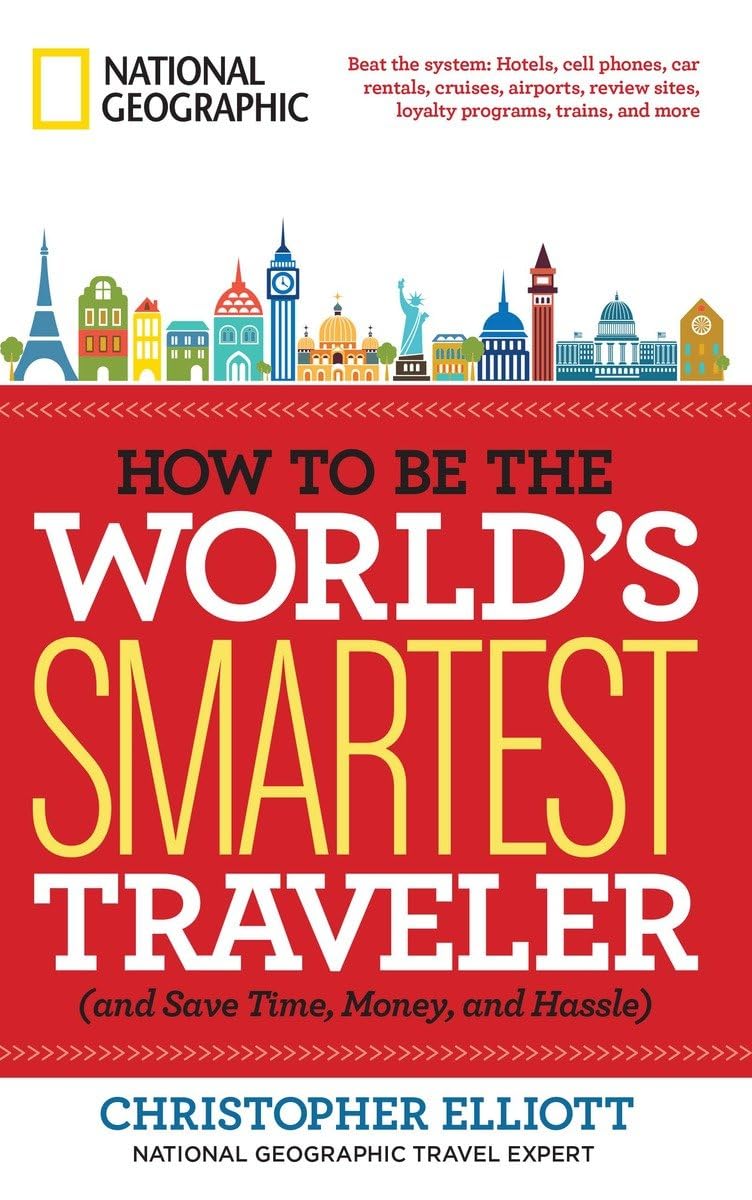 How to Be the World's Smartest Traveler (and Save Time, Money, and Hassle) used book depot