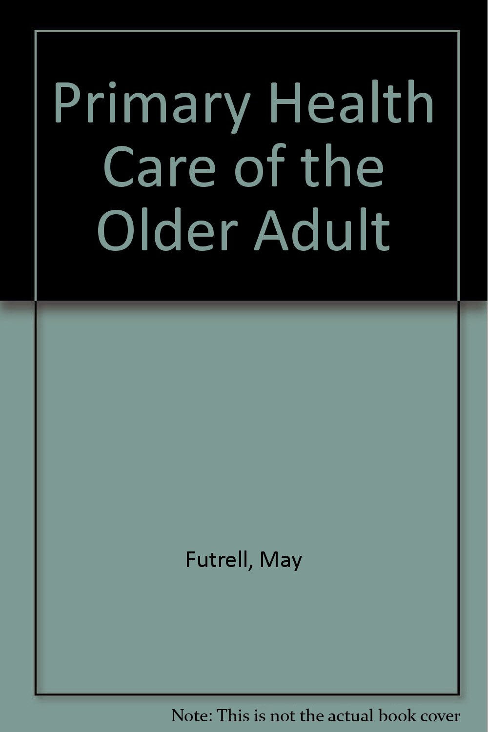 Primary health care of the older adult used book depot