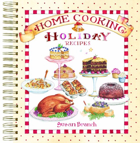 Home Cooking Holiday Recipes Keepsake Collection Susan Branch