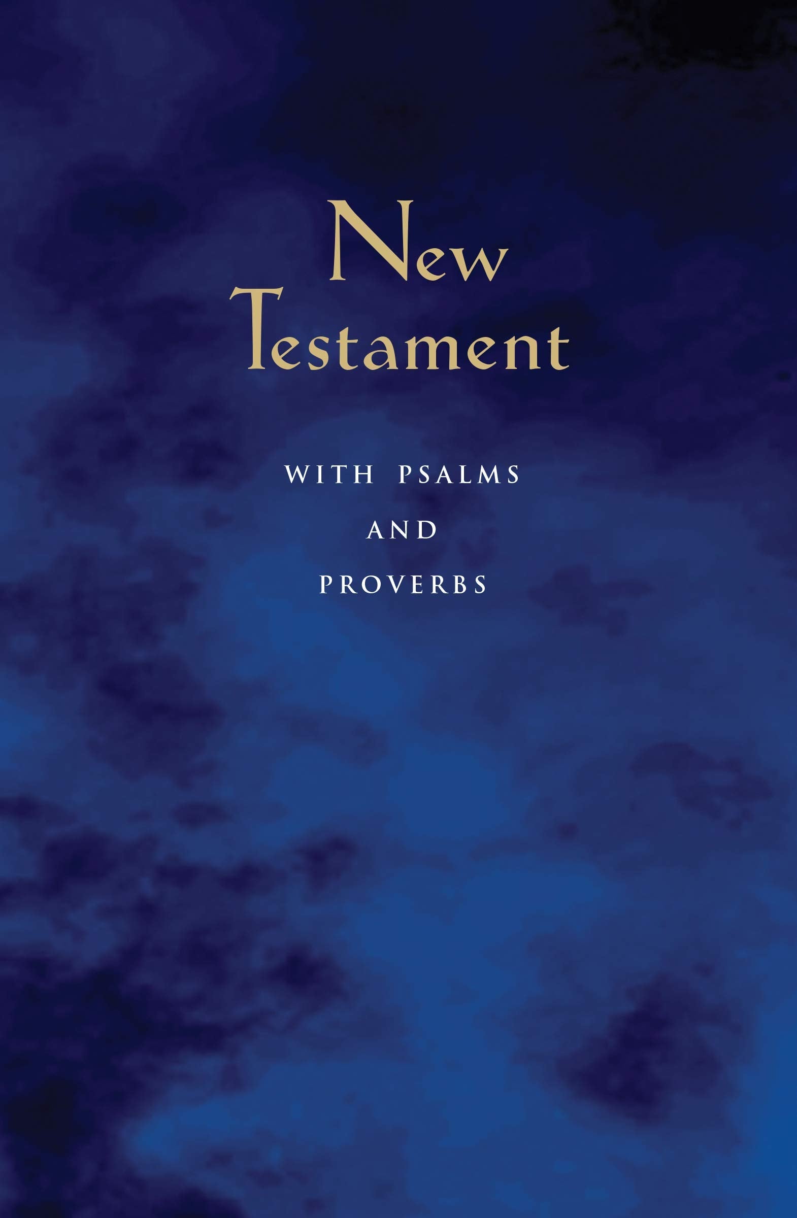 New Testament With Psalms and Proverbs used book depot
