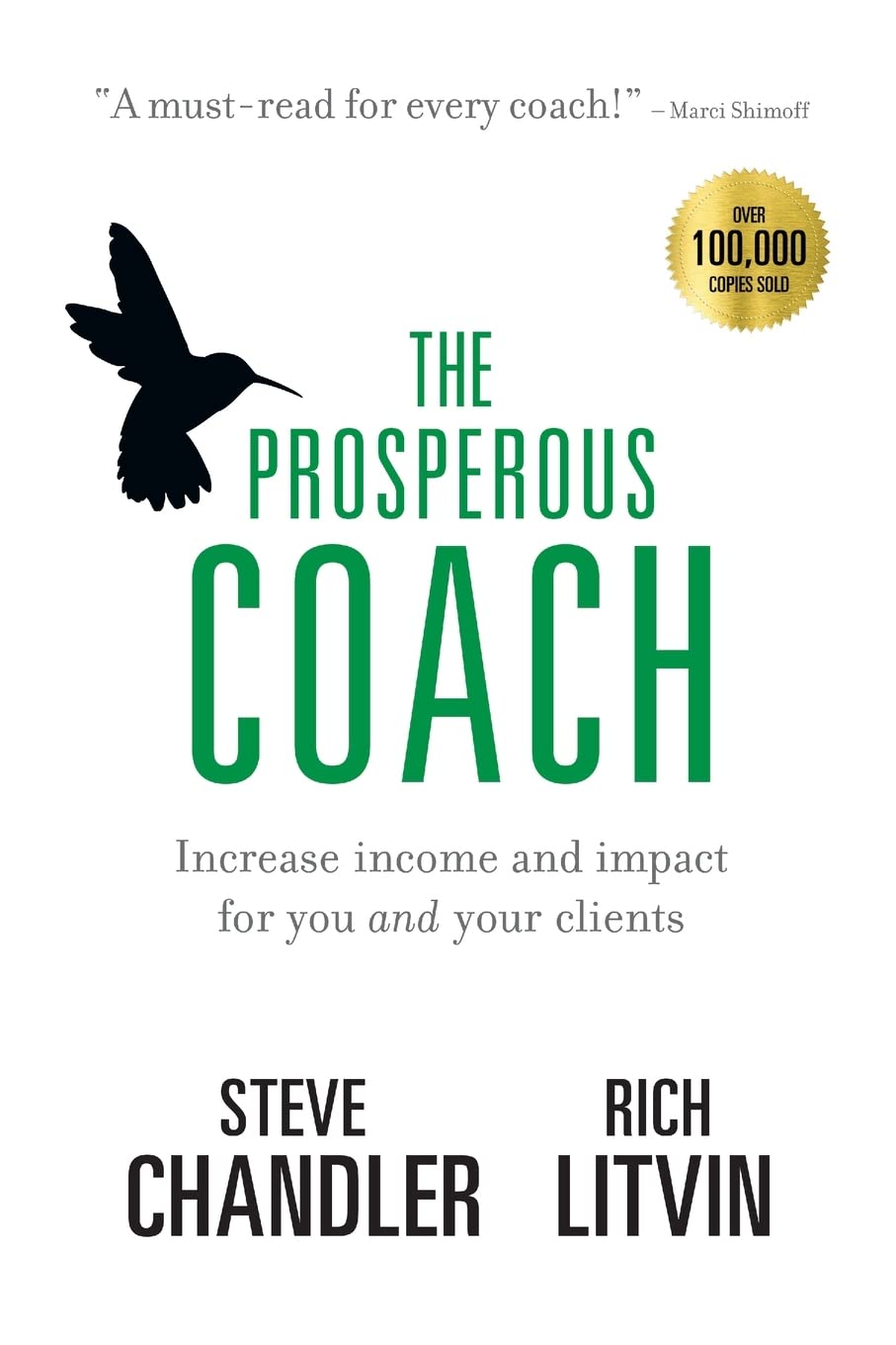 The Prosperous Coach: Increase Income and Impact for You and Your Clients (The Prosperous Series) used book depot