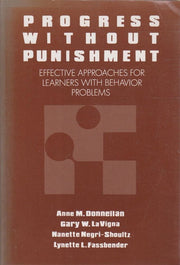 Progress Without Punishment: Effective Approaches for Learners with Behavior Problems (Special Education Series) used book depot
