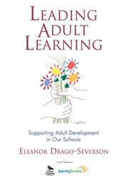 Leading Adult Learning: Supporting Adult Development in Our Schools used book depot