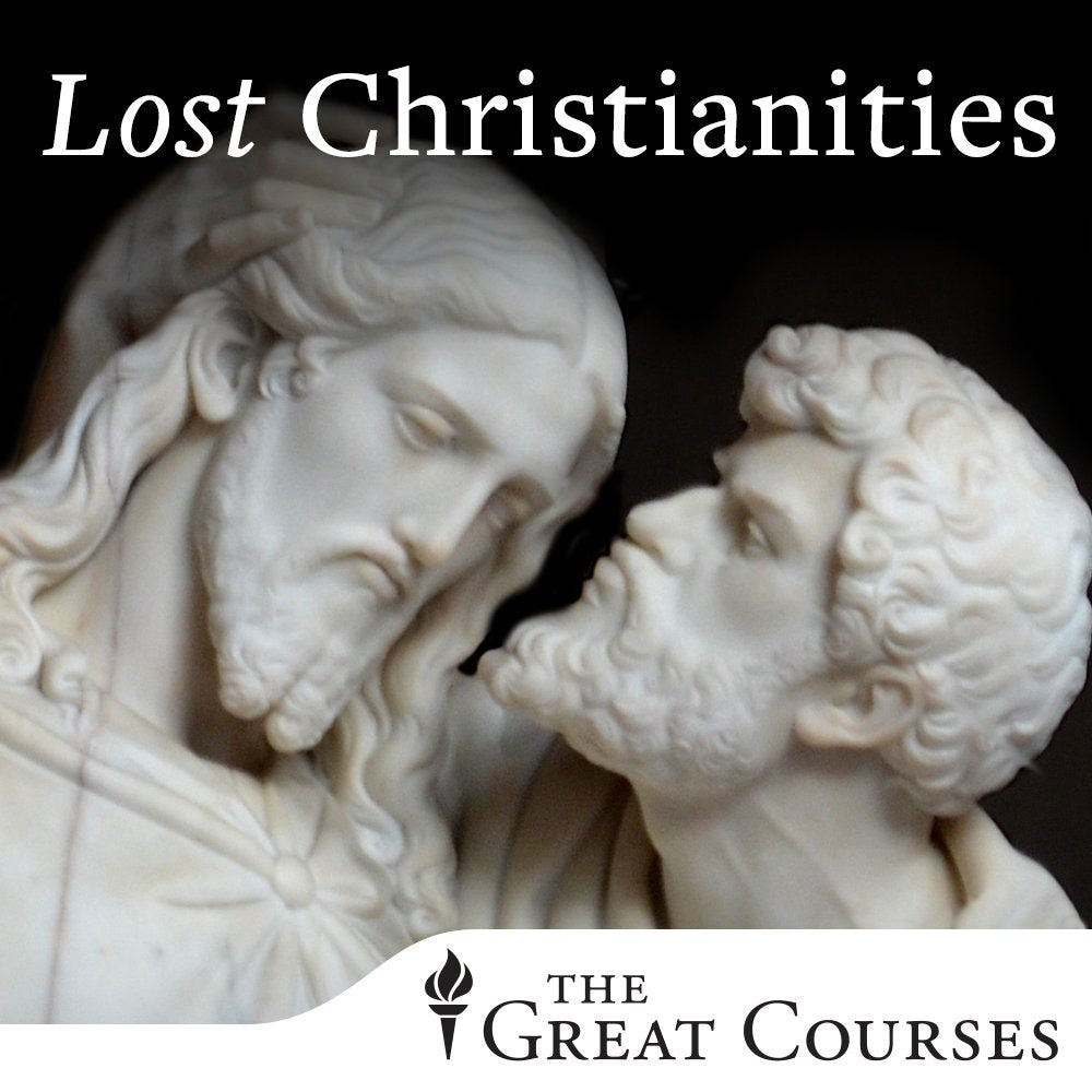 The Great Courses: Lost Christianities - Christian Scriptures and the Battles used book depot