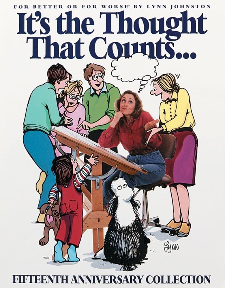 It's the Thought That Counts: For Better or for Worse 15th Anniversary Collection (Volume 14) used book depot
