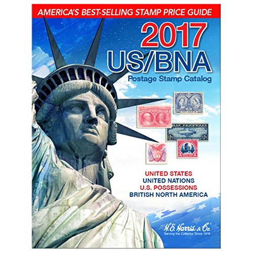 US/ BNA Postage Stamp Catalog 2017: United States, United Nations, Canada & Provinces: Plus Confederate States, U.s. Possessions, U.s. Trust ... Comprehensive U.s. Stamp Identifier
