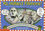 Yo, Millard Fillmore! used book depot