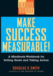 Make Success Measurable!: A Mindbook-Workbook for Setting Goals and Taking Action used book depot
