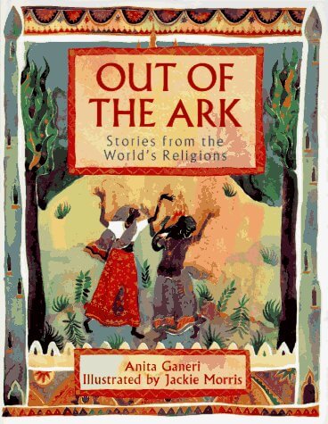Out of the Ark: Stories from the World's Religions used book depot
