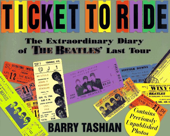 Ticket to Ride: The Extraordinary Diary of the Beatles Last Tour used book depot