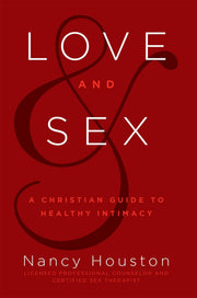 Love & Sex: A Christian Guide to Healthy Intimacy used book depot