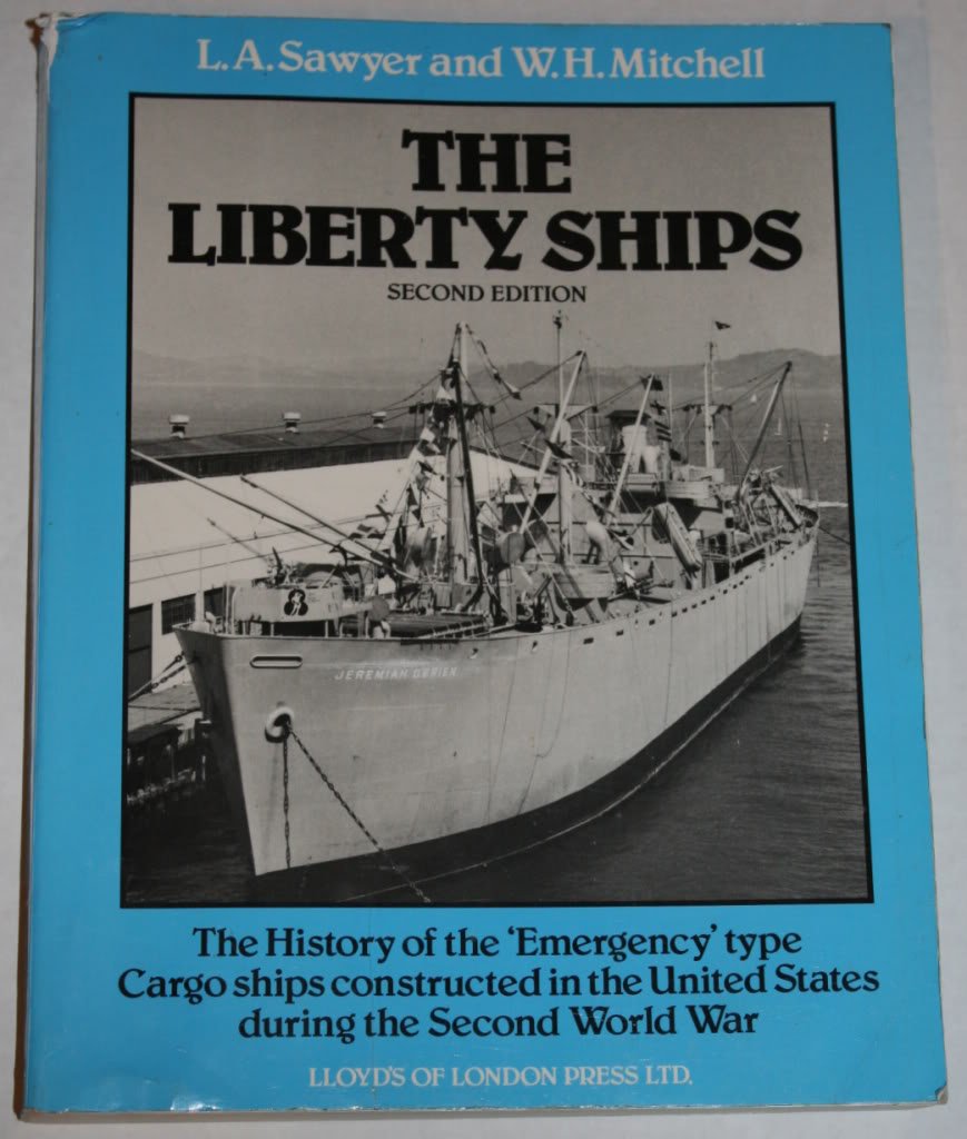 Liberty Ships: The History of the Emergency Type Cargo Ships Constructed in the United States During the Second World War used book depot