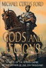 Gods and Legions: A Novel of the Roman Empire Michael Curtis Ford