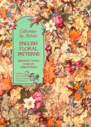 Giftwraps by Artists: English Floral Patterns: Eighteenth-Century Designs by William Killbum - 16 Different, Full-Color Patterns - Each Tear-Out Sheet 4 Times Book Size used book depot