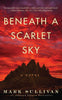 Beneath a Scarlet Sky: A Novel [Paperback] Sullivan, Mark