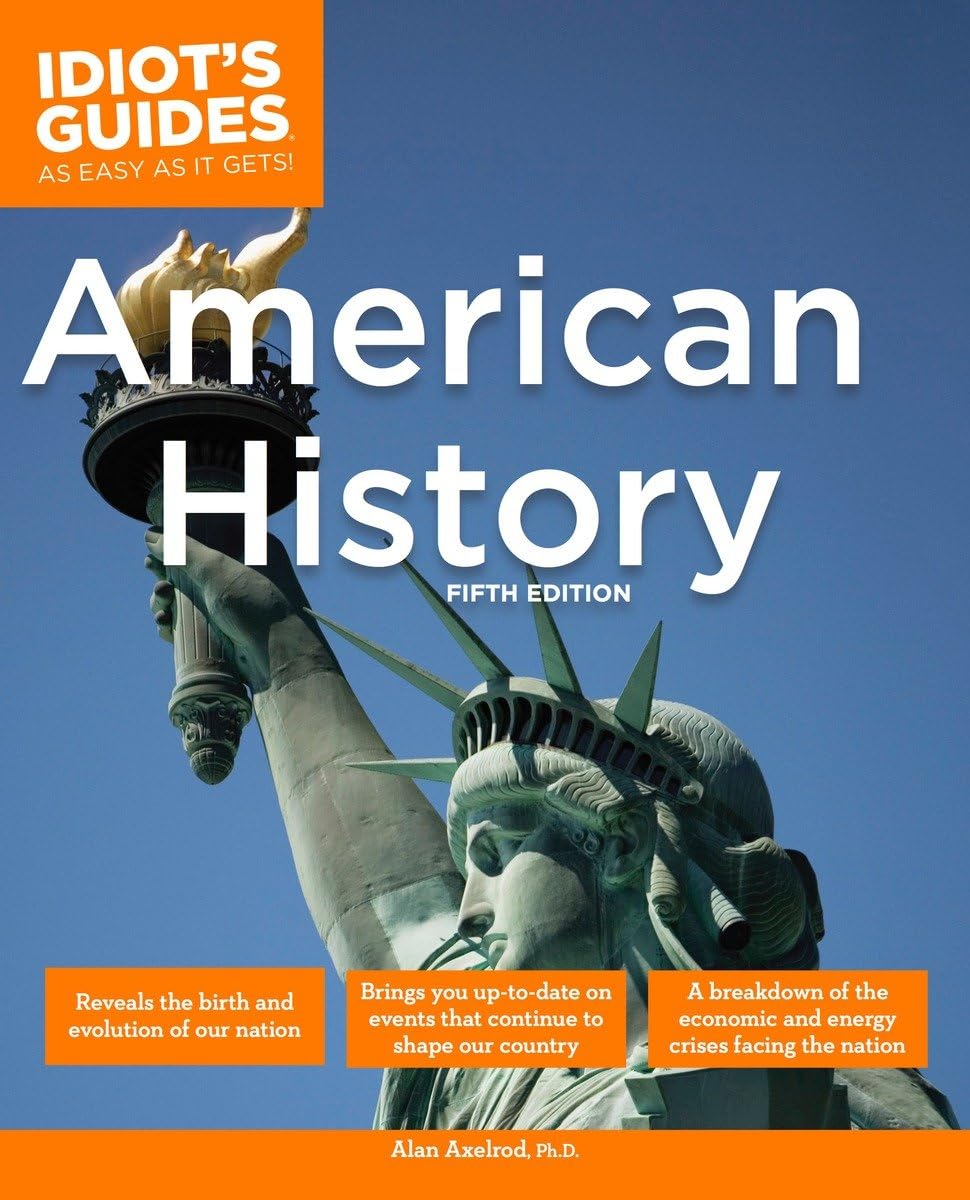 The Complete Idiot's Guide to American History, 5th Edition used book depot