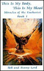 This Is My Body, This Is My Blood: Miracles of the Eucharist used book depot
