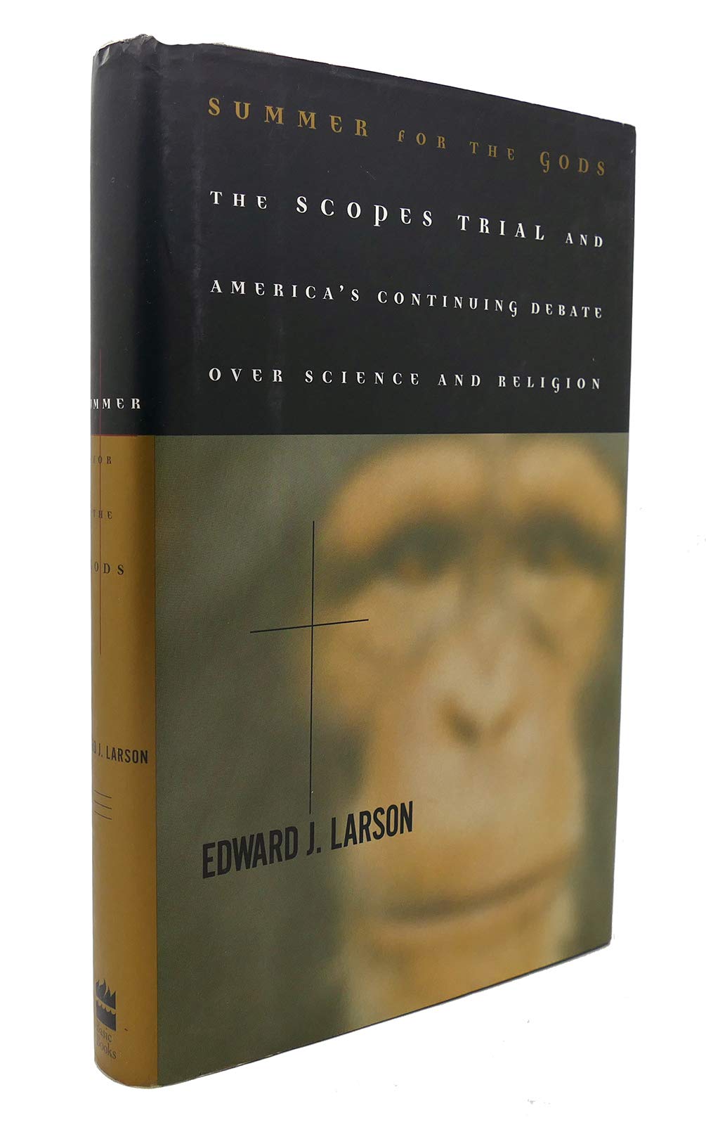 Summer For The Gods: The Scopes Trial And America's Continuing Debate Over Science And Religion used book depot