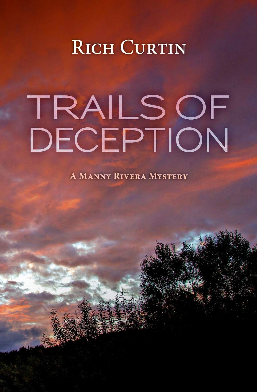 Trails of Deception (Manny Rivera Mystery Series)