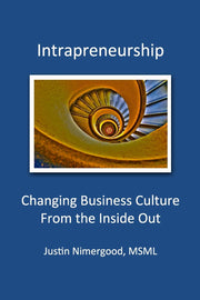 Intrapreneurship: Changing Business Culture From the Inside Out used book depot
