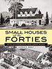 Small Houses of the Forties: With Illustrations and Floor Plans Dover Architecture [Paperback] Group, Harold E