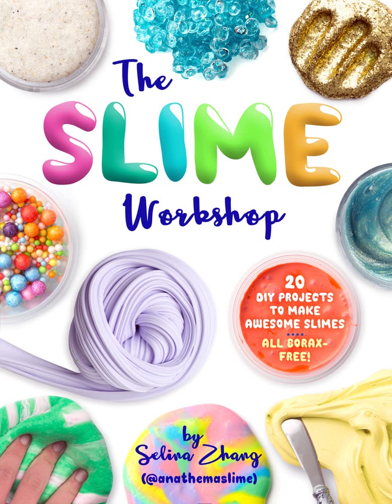 The Slime Workshop: 20 DIY Projects to Make Awesome Slimes―All Borax Free! used book depot