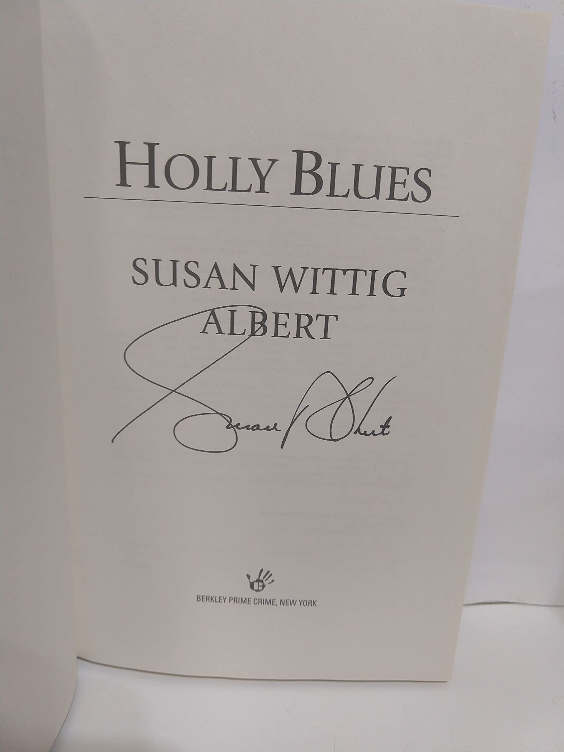 Holly Blues (China Bayles Mystery) used book depot