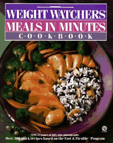 Weight Watchers Meals in Minutes Cookbook Weight Watchers International