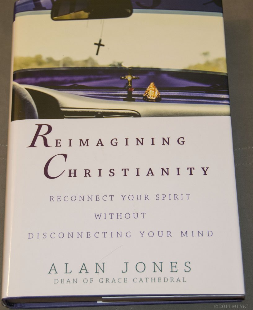 Reimagining Christianity: Reconnect Your Spirit without Disconnecting Your Mind used book depot