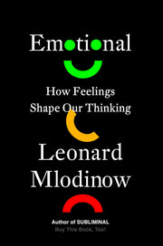 Emotional: How Feelings Shape Our Thinking used book depot
