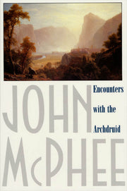 Encounters with the Archdruid: Narratives About a Conservationist and Three of His Natural Enemies used book depot