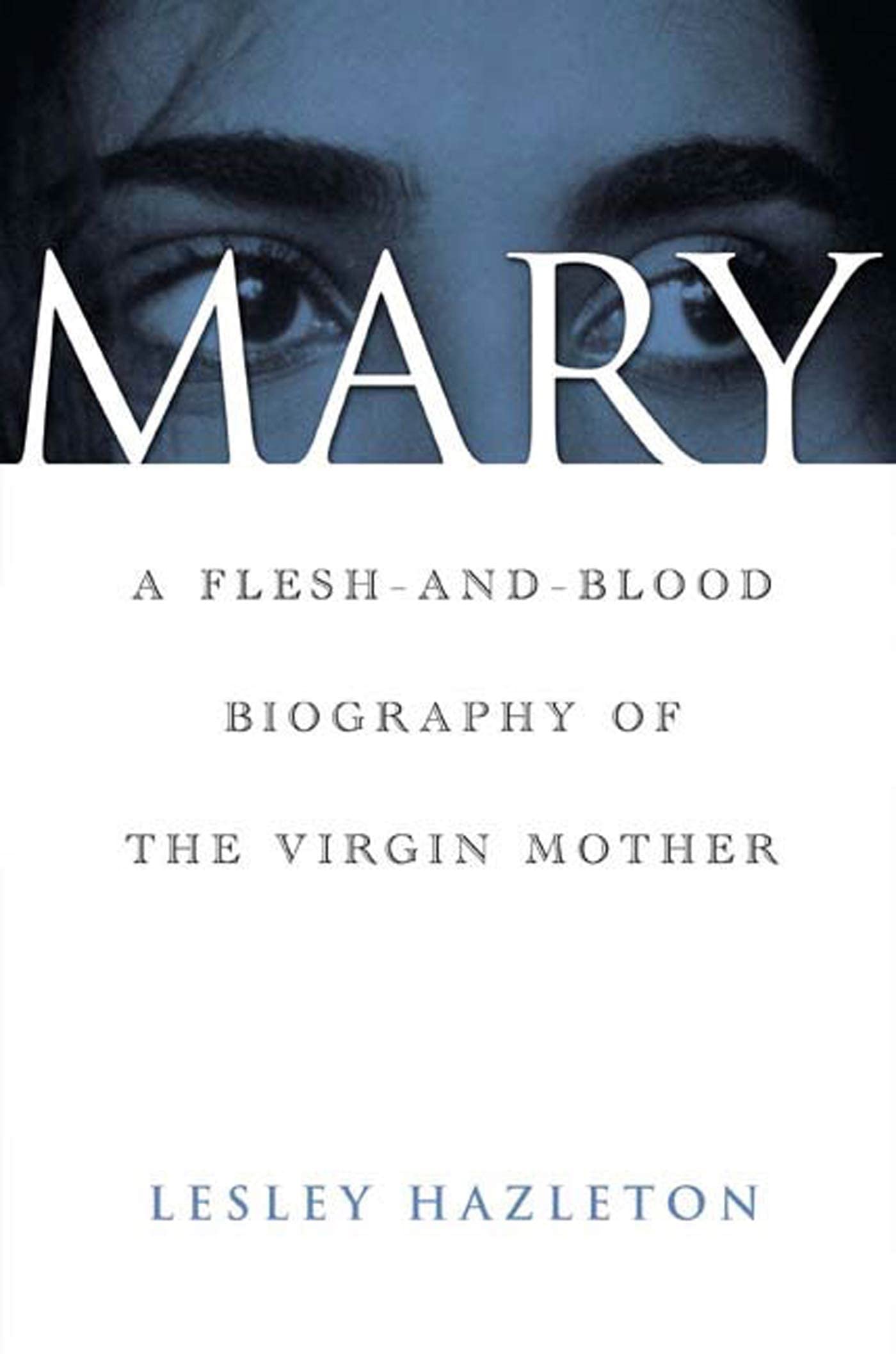 Mary: A Flesh-and-Blood Biography of the Virgin Mother used book depot