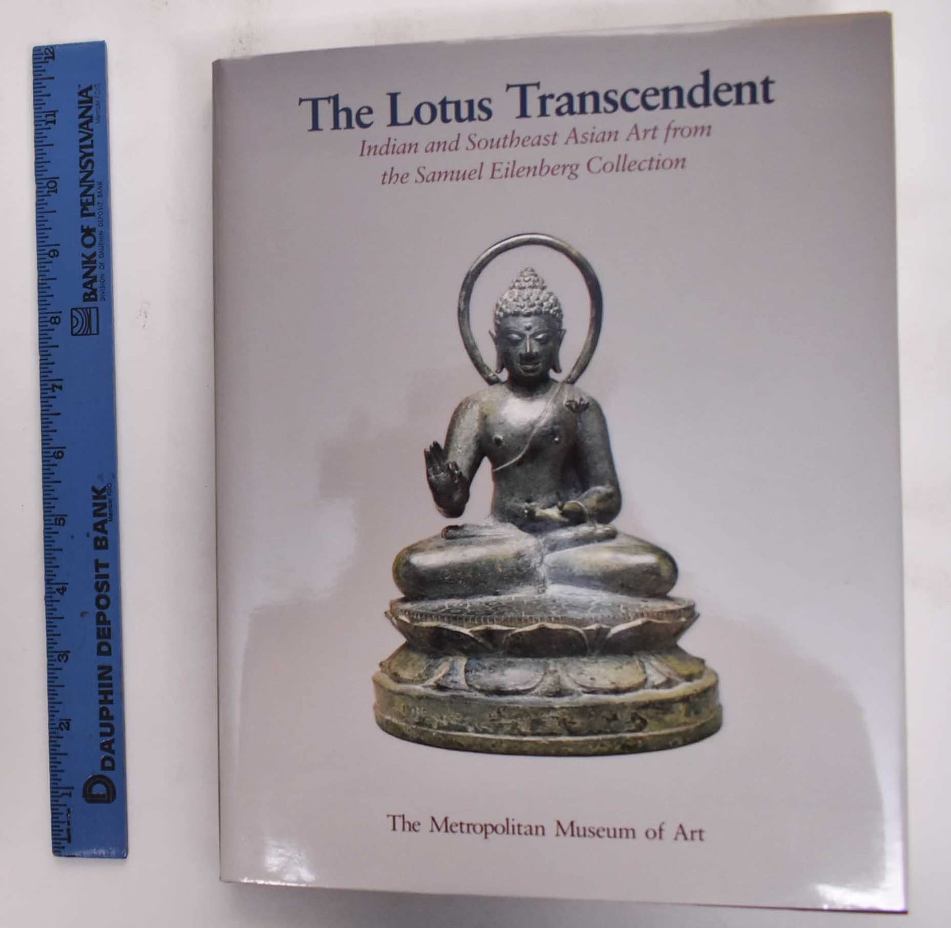 The Lotus Transcendent: Indian and Southeast Asian Art from the Samuel Eilenberg Collection used book depot
