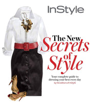 Instyle the New Secrets of Style: Your Complete Guide to Dressing Your Best Every Day used book depot