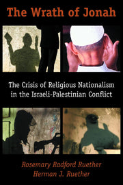The Wrath of Jonah: Crisis of Religious Nationalism in the Israeli-Palestinian Conflict used book depot